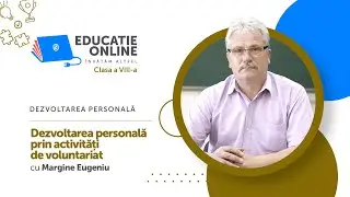 Dezvoltarea personală, Clasa a VIII-a, Dezvoltarea personală prin activități de voluntariat