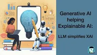 Generative AI helping Explainable AI:  LLM simplifies XAI