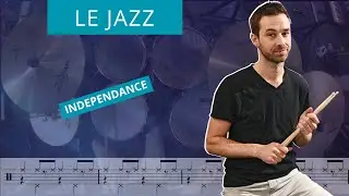 Développez votre indépendance jazz à la batterie