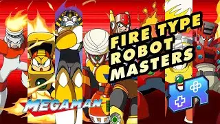 Mega Man: Fire Type Robot Masters - RELAX&bull;REVIEW