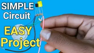 Simple Circuit Easy Project | DIY Electronics Project at Home | Science Project for Beginners