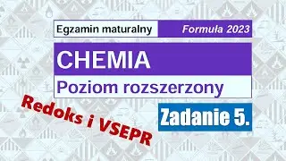 Zadanie 5. MATURA chemia 2025 (Formuła 2023)
