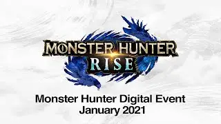 Monster Hunter Digital Event &ndash; January 2021