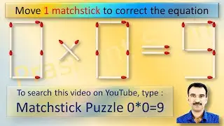Matchstick Puzzle 0*0=9