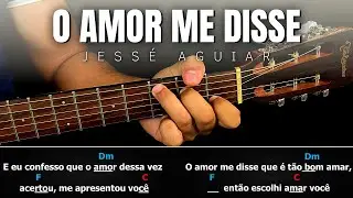 ESPECIAL DIA DOS NAMORADOS ❤️ O Amor Me Disse - Jess&eacute; Aguiar | Aula de Viol&atilde;o Simplificada