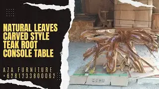 Natural Leaves Carved Style Teak Root Console Table | Wooden Furniture for Interior Home
