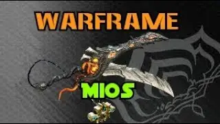Warframe: Mios build Pro ( 1 forma)