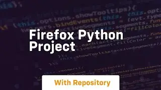 Firefox python project