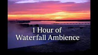 🌇🌊 Waterfall Ambience | Cozy Niagara Waterfall Sounds for Deep Focus & Sleep 💤