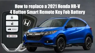 Как заменить батарею в смарт-брелоке с 4 кнопками Honda HR-V 2021 года выпуска