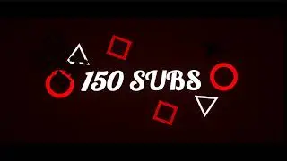 150 Subscribers Celebration