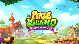 Pixie Island : Farm Adventure Gameplay (Android APK)