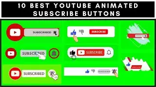 10 Best YouTube Animated Subscribe buttons + Bell Icon 2022
