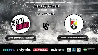 🎥  LIGA Territorial Femenina. 3COM SQUAD VALSEQUILLO - CB ZONZAMAS