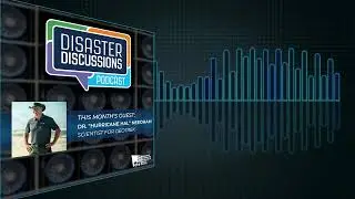 Disaster Discussions Podcast: Assessing Your Disaster Risk with Geotrek&rsquo;s Hurricane Hal