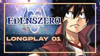 EDENS ZERO - P1 FIRST HOURS OF THE GAME (ALL SIDEQUESTS)