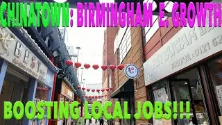 HOW CHINATOWN BIRMINGHAM CREATES JOBS AND FUELS THE ECONOMY: CHINATOWN'S IMPACT ON BIRMINGHAM GDP
