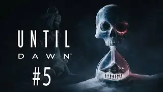 &Ouml;L&Uuml;ML&Uuml; GECE...!!!! - UNTIL DAWN B&Ouml;L&Uuml;M: #5 #untildawnps5 #untildawnps4