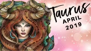 💞  TAURUS APRIL 2019 TAROT ***One soulmate? Two soulmates? Three????*** 🐂💕💘💗