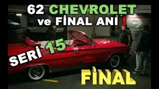 62 Chevrolet İmpala Final !  Garaj Dolapdere Türkiye klasik oto