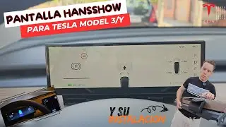 Pantalla Hansshow para Tesla Model 3/Y & instalaci&oacute;n &iquest;🚘Vale la pena🚘?
