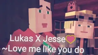 Lukesse | Lukas X Jesse💟 ~Love me like you do | 75 subscribes Special😊