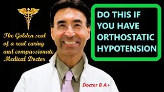DO THIS IN CASE YOU SUFFER FROM ORTHOSTATIC HYPOTENSION