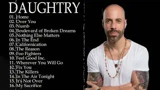 Daughtry Greatest Hits Full Album - Best Songs of Daughtry  playlist