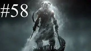 The Elder Scrolls V Skyrim - Special Edition (Серия №58) Первое издание