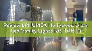Review LPHUMEX Hollywood Glam Led Vanity Lights Kit, 14ft Dimmable Mirror Lights, Full Body & Bathro