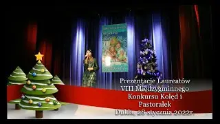VIII Międzygminny Konkurs Kolęd i Pastorałek - prezentacje laureatów, OK Dukla
