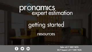GETTING STARTED: 03 - Resources - Pronamics' Expert Estimation cost estimating software