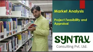 Market Analysis | Project Feasibility and Appraisal | Project Feasibility Assessment Part 02