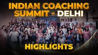 Indian Coaching Summit 2025 | Delhi |  Highlights | Indian Leadership Academy