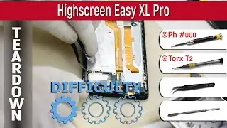 Highscreen Easy XL Pro 📱 Teardown Take apart Tutorial