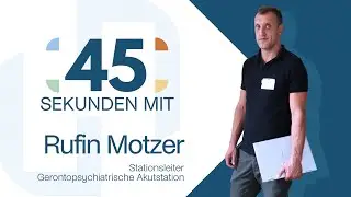 45 Sekunden mit Rufin Motzer