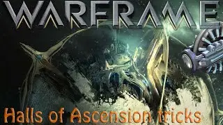 Warframe - Halls of Ascension (Collaboration)