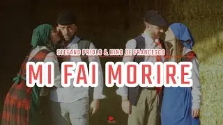 Stefano Priolo, Nino De Francesco - Mi Fai Morire (Video Ufficiale 2024)