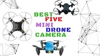 Best mini drone 2018 | Top 5 mini drone | Mini drone for beginners |