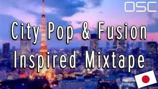 OSC - &ldquo;The Japan Connection&rdquo; 🇯🇵 | City Pop & Fusion Mixtape Playlist