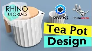 RHINO TUTORIALS - Tea Pot design