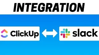 How to Integrate Clickup with Slack