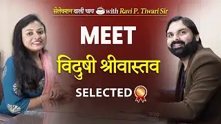 Junior Assistant Selected Meet Vidushi Srivastava Topper&rsquo;s Talk , Strategy ..Ravi P Tiwari Official
