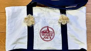 Decorating My Trader Joe&rsquo;s Tote with Crochet Flowers