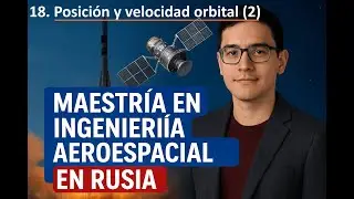 18. Posici&oacute;n y velocidad orbital (Lab 1 Python)_2 parte