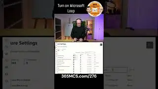 How to Turn On Microsoft Loop!  #365mcs #shorts
