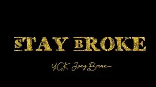 Stay Broke (Beat prod. By distro) LYRIC VIDEO