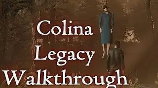 Colina Legacy Walkthrough No Commentary 1080p 60Fps