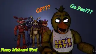 [SFM/FNAF] Funny Misheard Word (Read Description)