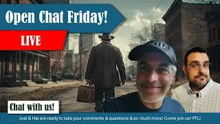 Open Chat Friday! Yes! | Grace Life Podcast | Joel & Friends